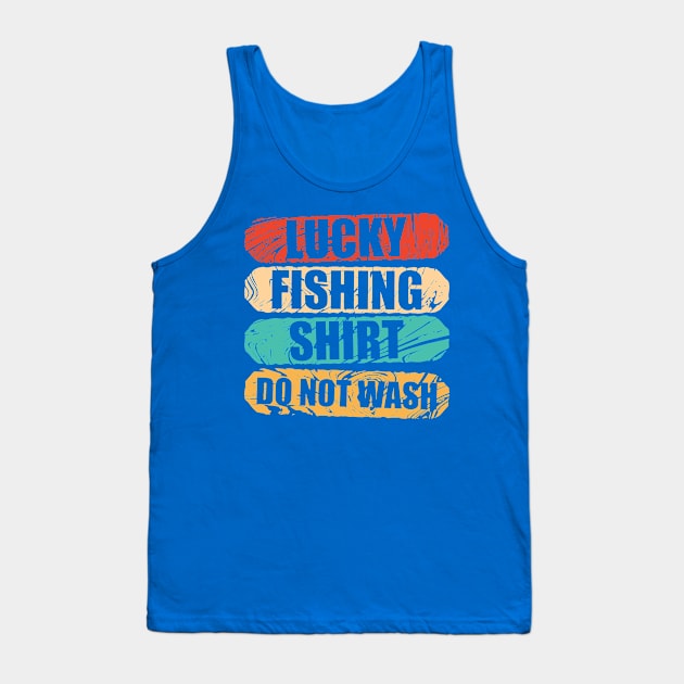 lucky fishing shirt do not wash 5 Tank Top by stay sharp